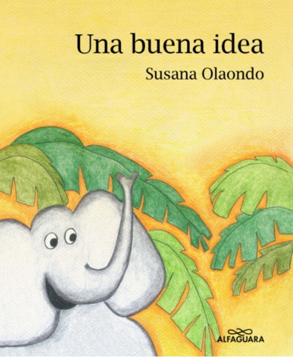 Una Buena Idea - Susana Olaondo