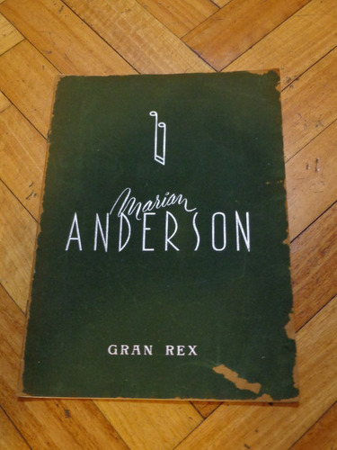 Marian Anderson. Programa Del Gran Rex. 1950