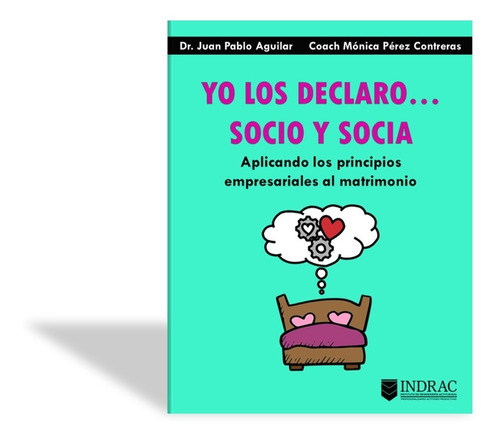 Libro Yo Los Declaro Socio Y Socia