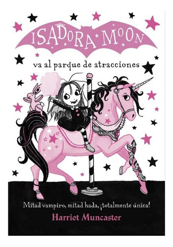 Isadora Moon 7 - Isadora Moon Va Al Parque De Atracciones