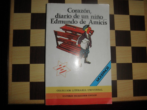 Corazón,diario De Un Niño-edmundo De Amicis