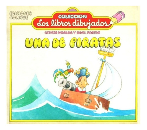 Una De Piratas - Fortin Uhalde