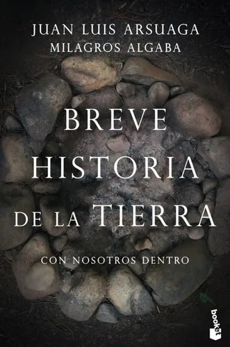 Breve Historia De La Tierra- Juan Luis Arsuaga