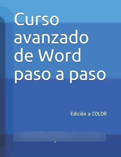 Curso Avanzado De Word Paso A Paso