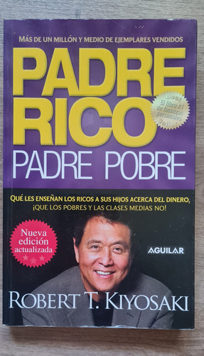 Padre Rico, Padre Pobre - Robert T. Kiyosaki (usado) (Usado)