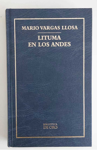 Lituma En Los Andes, Mario Vargas Llosa Novela 