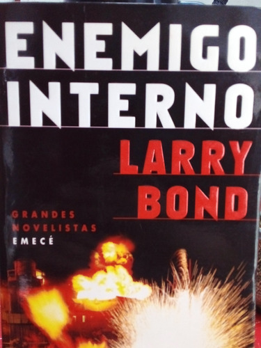 Enemigo Interno. Larry Bond.