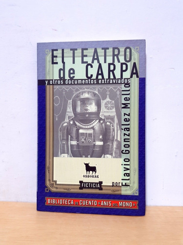 Flavio González Mello - El Teatro De Carpa - Libro