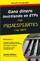 Comprar Libro Gana Dinero Invirtiendo Con Etfs: Gestiona Tu Dinero