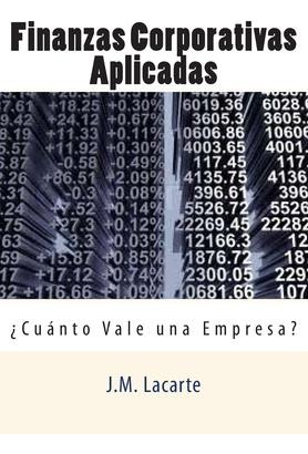 Libro Finanzas Corporativas Aplicadas : Cuanto Vale Una E...