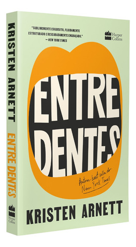 Livro Entre Dentes De Arnett Kristen Editora Harpercollins Capa Mole Em Português 2022
