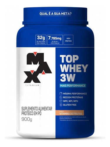 Top Whey 3w Max Titanium 900g - Vitamina De Frutas Vitamina De Frutas