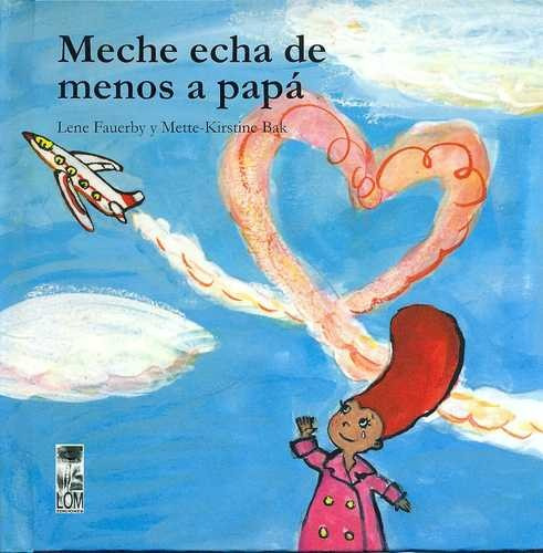 Libro Meche Echa De Menos A Papá