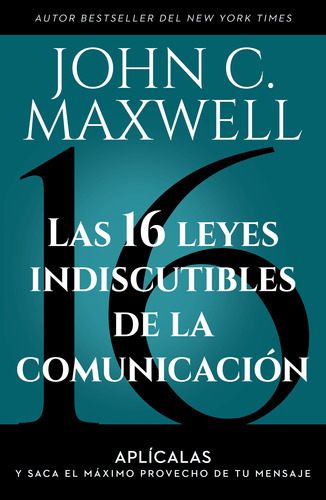 Libro Las 16 Leyes De La Comunicación - John C. Maxwell 