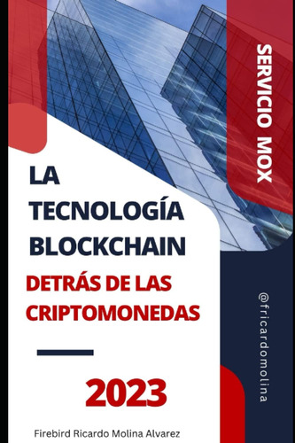 Libro: La Tecnología Blockchain Detrás De Las Criptomonedas 