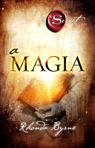 Imagem 1 de 2 de Livro - A Magia - Rhonda Byrne - Mesma Autora De O Segredo