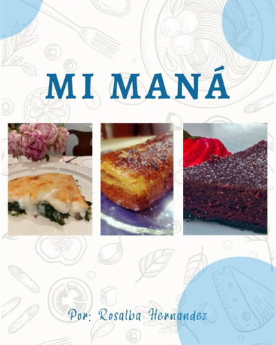 Libro: Mi Maná (spanish Edition)