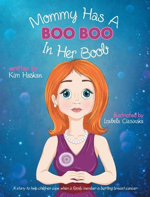 Libro Mommy Has A Boo Boo In Her Boob: A Story To Help Ch...