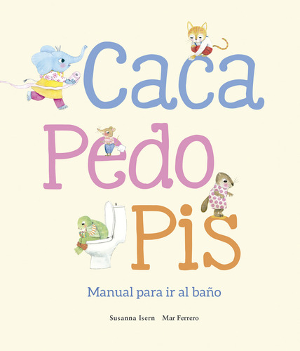 Caca, Pedo, Pis