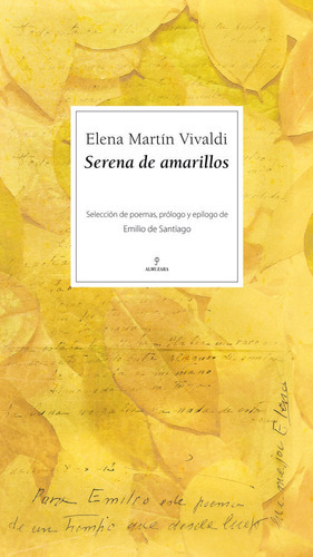 Serena De Amarillos, De De Santiago Simón, Emilio. Editorial Almuzara En Español