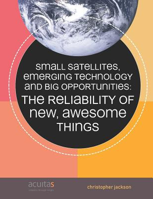 Libro Small Satellites, Emerging Technology And Big Oppor...
