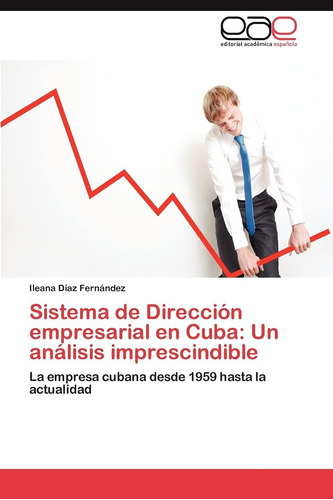 Libro: Sistema De Dirección Empresarial En Cuba: Un Análisis