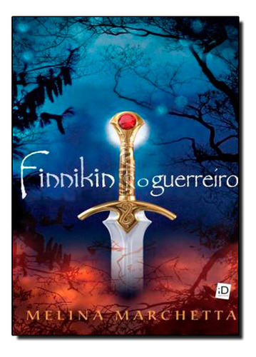 Finnikin O Guerreiro, De Melina Marchetta. Editora Id Editora Em Português