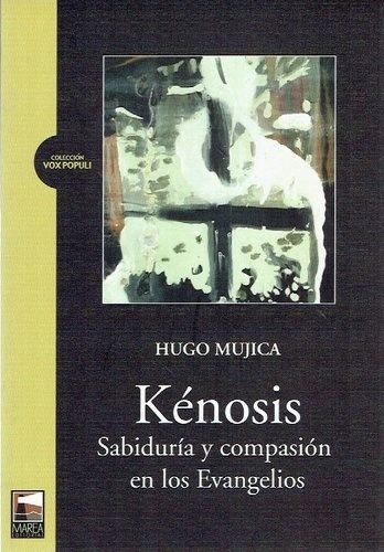 Kenosis   - Hugo Mujica