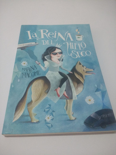 La Reina Del Hielo Seco - Marina Macome