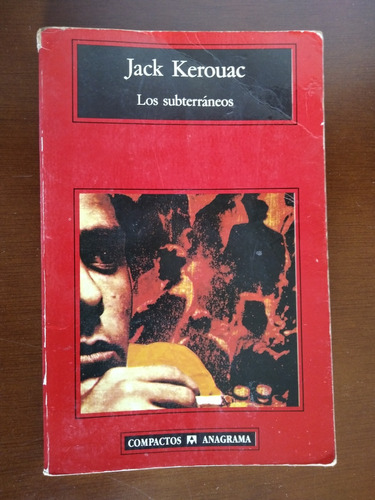 Libro De Jack Kerouac Los Subterráneos (no De Buenos Aires)