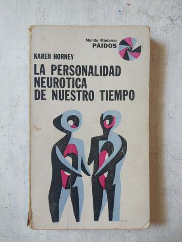 La Personalidad Neurotica De Nuestro Tiempo Karen Horney