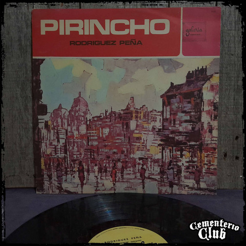 Quinteto Pirincho / Canaro - Rodriguez Peña - 1967 Vinilo Lp