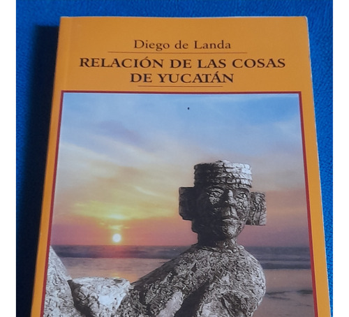 Relación De Las Cosas De Yucatán