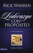 Comprar Libro Liderazgo Con Propósito: Lecciones De Liderazgo