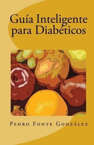 Libro: Guia Inteligente Diabeticos (spanish Edition)&..