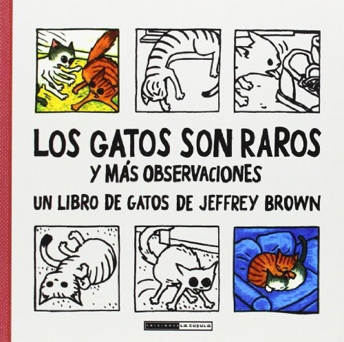Libro Los Gatos Son Raros Y Mas Observaciones De Brown Jeff