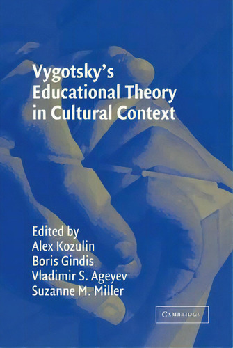 Learning In Doing: Social, Cognitive And Computational Perspectives: Vygotsky's Educational Theor..., De Alex Kozulin. Editorial Cambridge University Press, Tapa Dura En Inglés