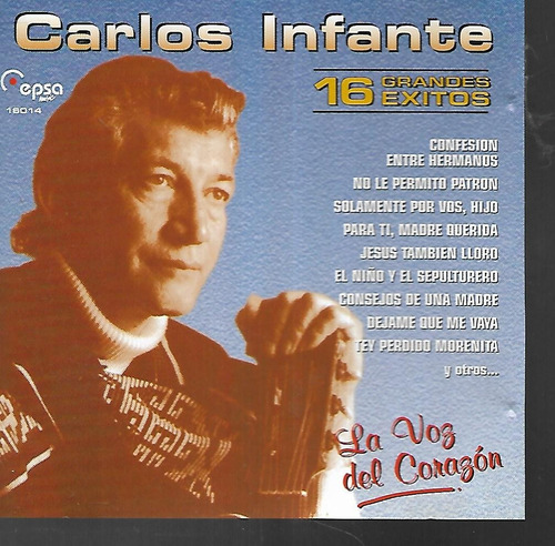 Carlos Infante Album 16 Grandes Exitos Sello Epsa Cd