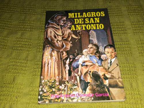 Milagros De San Antonio - Fray Antonio Corredor García