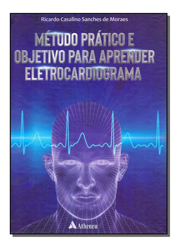 Libro Metodo Pratico E O P Aprender Eletrocardiograma De Mor