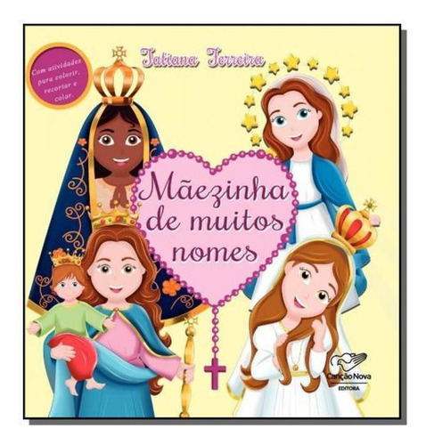 Maezinha De Muitos Nomes, De Ferreira, Tatiana. Editora Fundacao Joao Paulo Ii, Capa Mole Em Português