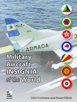 Military Aircraft Insignia Of The World : A-k - John Cochran