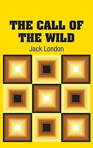 Book : The Call Of The Wild - London, Jack _sa