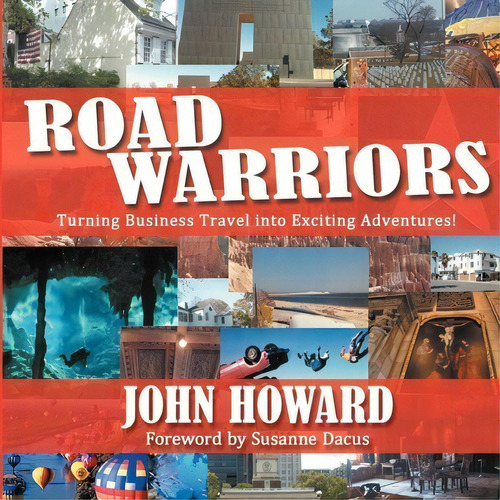 Road Warriors, De John Tarolli. Editorial Authorhouse, Tapa Blanda En Inglés