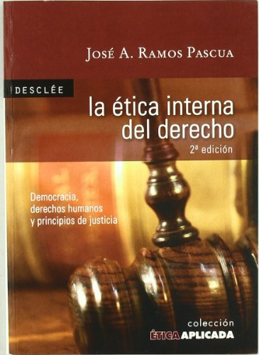Libro La Ética Interna Del Derecho De José A Ramos Pascua Ed