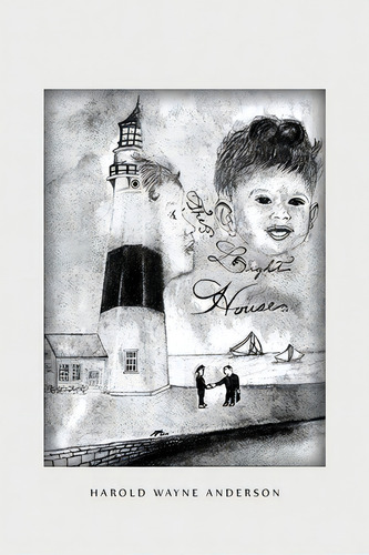 The Lighthouse, De Anderson, Harold Wayne. Editorial Dorrance Pub Co Inc, Tapa Blanda En Inglés