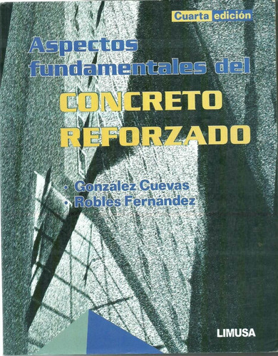 Aspectos Fundamentales Del Concreto Reforzado