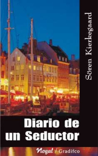 Diario De Un Seductor - Sören Kierkegaard - Gradifco Nogal