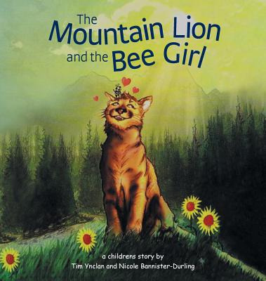 Libro The Mountain Lion And The Bee Girl - Ynclan, Tim