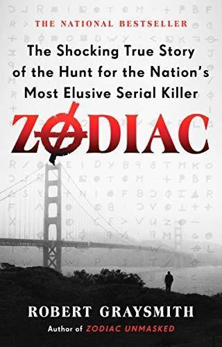 Zodiac: The Shocking True Story Of The Hunt For The Nation's